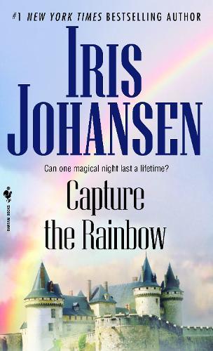 Capture the Rainbow  by Iris Johansen at Abbey's Bookshop, 