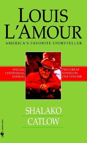 Shalako/Catlow  by Louis L'Amour at Abbey's Bookshop, 