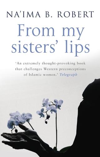 From My Sisters' Lips  by Na'ima B Robert at Abbey's Bookshop, 