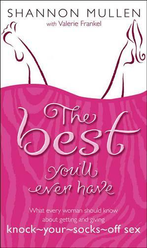The Best You'll Ever Have  by Shannon Mullen at Abbey's Bookshop, 