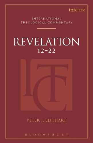 Revelation 12-22 (ITC)  by Rev Dr Peter J. Leithart (Theopolis Institute, USA) at Abbey's Bookshop, 