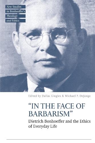 “In the Face of Barbarism”: Dietrich Bonhoeffer and the Ethics of Everyday Life  by Associate Professor Dallas Gingles (Southern Methodist University, USA) at Abbey's Bookshop, 