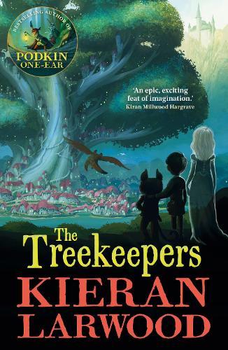 The Treekeepers  by Kieran Larwood at Abbey's Bookshop, 