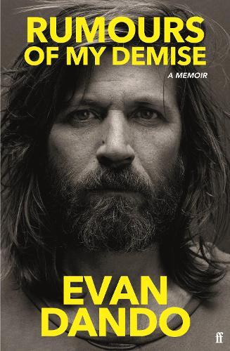 Rumours of My Demise: A Memoir  by Evan Dando at Abbey's Bookshop, 