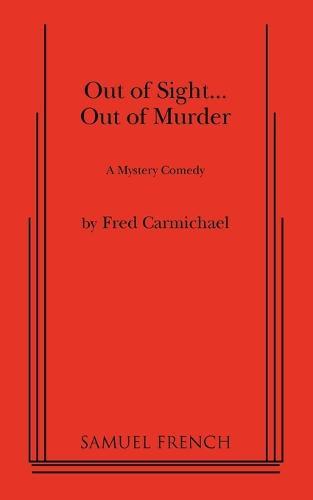 Out of Sight... Out of Murder  by Fred Carmichael at Abbey's Bookshop, 