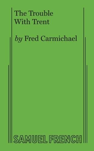 The Trouble With Trent  by Fred Carmichael at Abbey's Bookshop, 