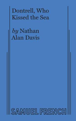 Dontrell, Who Kissed the Sea  by Nathan Alan Davis at Abbey's Bookshop, 