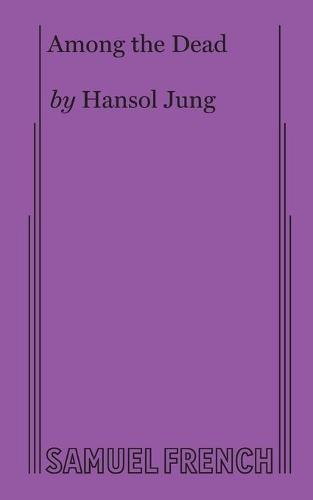 Among the Dead  by Hansol Jung at Abbey's Bookshop, 