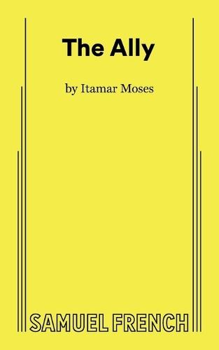 The Ally  by Itamar Moses at Abbey's Bookshop, 