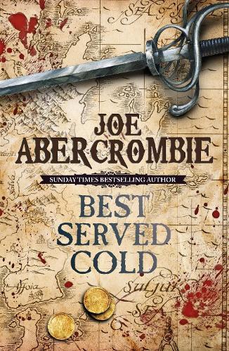 Best Served Cold (First Law Universe)  by Joe Abercrombie at Abbey's Bookshop, 