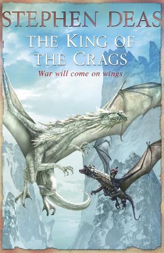 King of the Crags (#2 Memory of Flames)  by Stephen Deas at Abbey's Bookshop, 