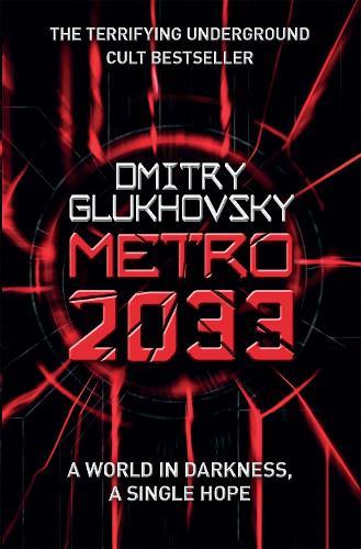 Metro 2033 (#1 Metro)  by Dmitry Glukhovsky at Abbey's Bookshop, 