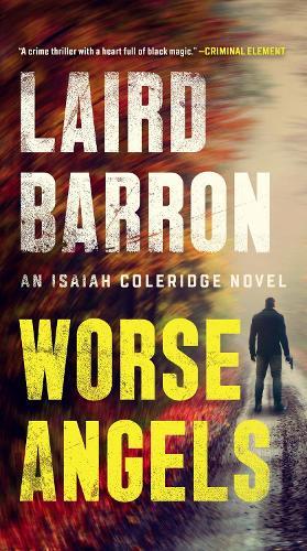 Worse Angels  by Laird Barron at Abbey's Bookshop, 