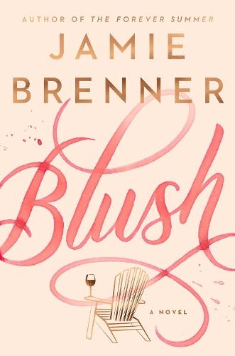 Blush  by Jamie Brenner at Abbey's Bookshop, 