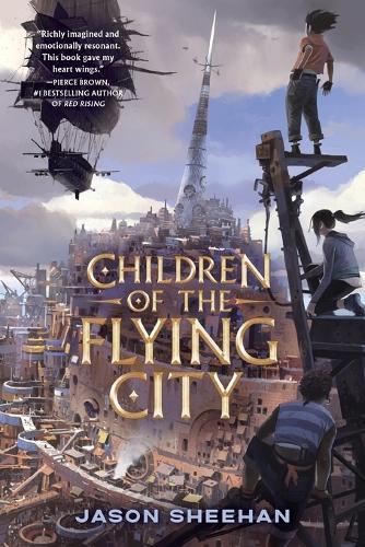 Children of the Flying City  by Jason Sheehan at Abbey's Bookshop, 