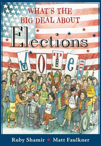 What's the Big Deal About Elections  by Ruby Shamir at Abbey's Bookshop, 
