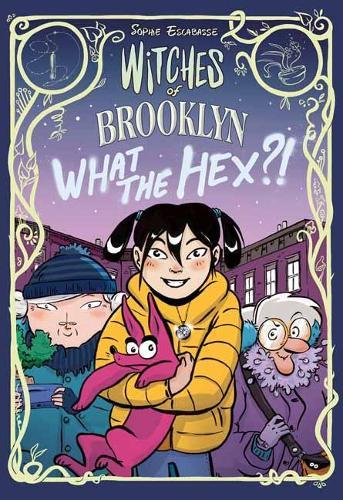 Witches of Brooklyn: What the Hex (GN)  by Sophie Escabasse at Abbey's Bookshop, 