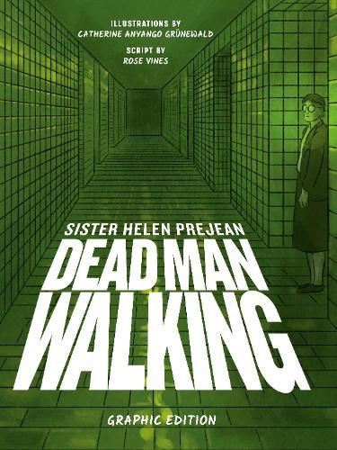 Dead Man Walking: Graphic Edition  by Helen Prejean, CSJ at Abbey's Bookshop, 