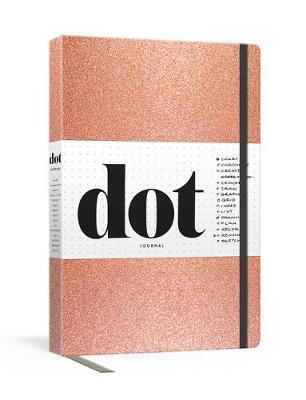 Dot Journal (Rose Gold): A dotted, blank journal for list-making, journaling, goal-setting  by POTTER GIFT at Abbey's Bookshop, 