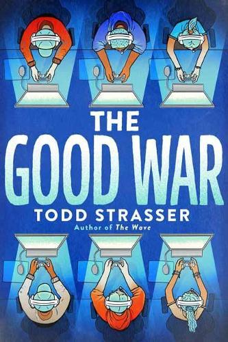 The Good War  by Todd Strasser at Abbey's Bookshop, 