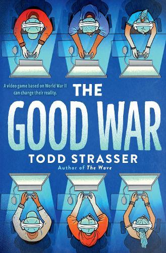 The Good War  by Todd Strasser at Abbey's Bookshop, 