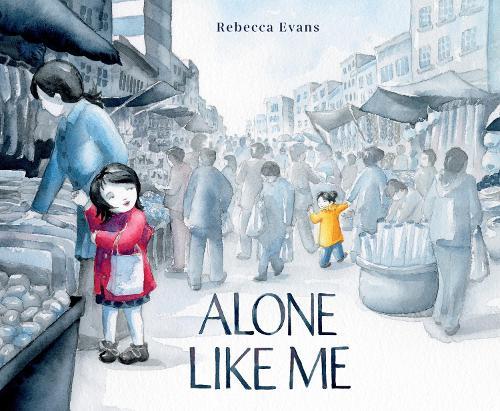 Alone Like Me  by Rebecca Evans at Abbey's Bookshop, 