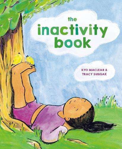 The Inactivity Book  by Kyo Maclear at Abbey's Bookshop, 