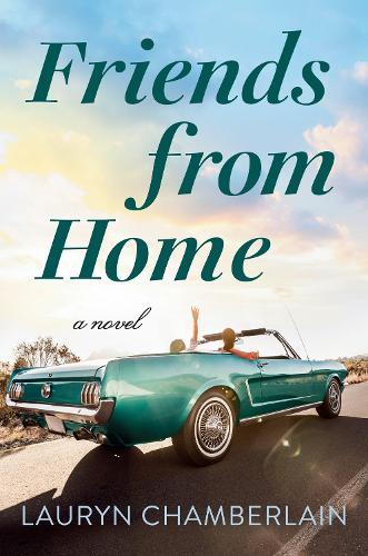 Friends From Home  by Lauryn Chamberlain at Abbey's Bookshop, 