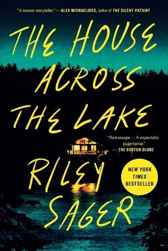 The House Across the Lake: A Novel  by Riley Sager at Abbey's Bookshop, 