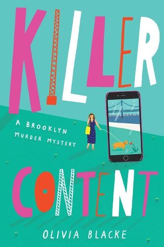 Killer Content: A Brooklyn Murder Mystery  by Olivia Blacke at Abbey's Bookshop, 