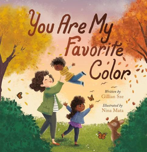 You Are My Favorite Color  by Gillian Sze at Abbey's Bookshop, 