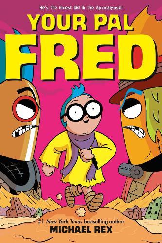 Your Pal Fred: A Graphic Novel  by Michael Rex at Abbey's Bookshop, 