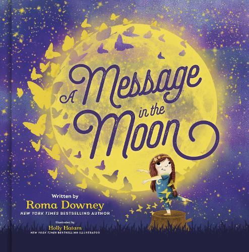A Message in the Moon  by Roma Downey at Abbey's Bookshop, 