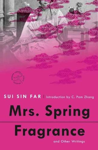 Mrs. Spring Fragrance: and Other Writings  by Sui Sin Far at Abbey's Bookshop, 