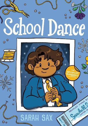 School Dance: (A Graphic Novel)  by Sarah Sax at Abbey's Bookshop, 