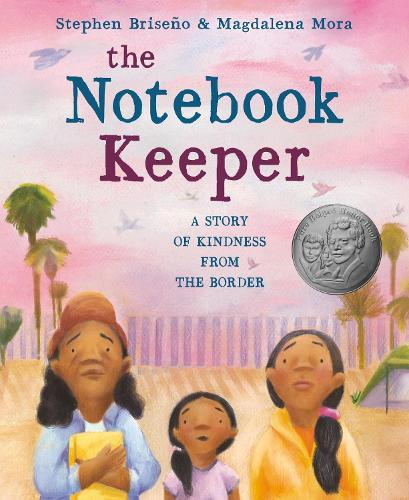The Notebook Keeper: A Story of Kindness from the Border   by Stephen Briseño at Abbey's Bookshop, 