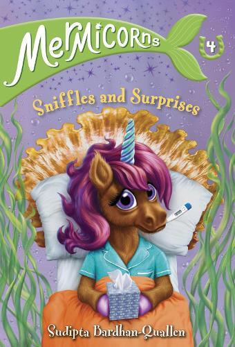 Mermicorns #4: Sniffles and Surprises  by Sudipta Bardhan-Quallen at Abbey's Bookshop, 