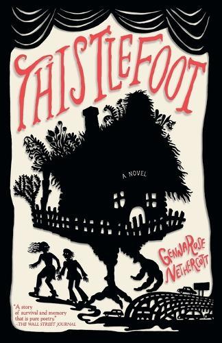 Thistlefoot  by GennaRose Nethercott at Abbey's Bookshop, 