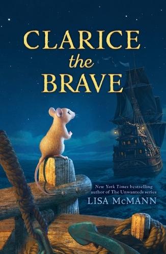 Clarice the Brave  by Lisa McMann at Abbey's Bookshop, 
