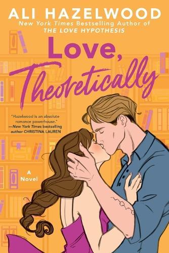 Love, Theoretically  by Ali Hazelwood at Abbey's Bookshop, 