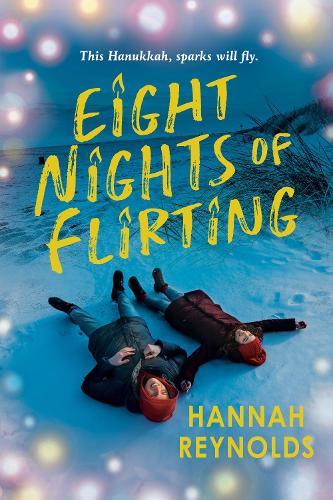 Eight Nights of Flirting  by Hannah Reynolds at Abbey's Bookshop, 