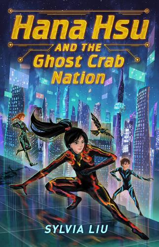 Hana Hsu and the Ghost Crab Nation  by Sylvia Liu at Abbey's Bookshop, 