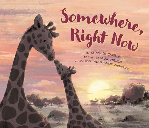 Somewhere, Right Now  by Kerry Docherty at Abbey's Bookshop, 