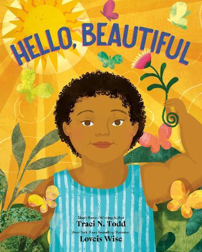 Hello, Beautiful  by Traci N. Todd at Abbey's Bookshop, 