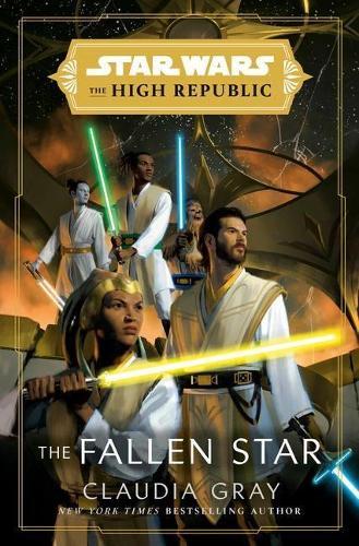 Star Wars: The Fallen Star (The High Republic)  by Claudia Gray at Abbey's Bookshop, 