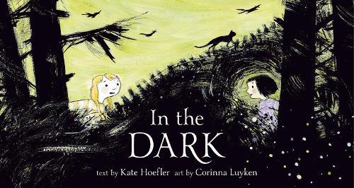 In the Dark  by Kate Hoefler at Abbey's Bookshop, 