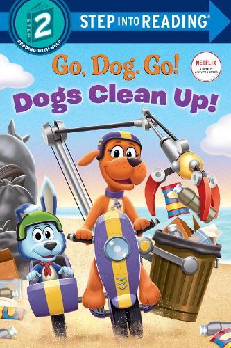 Dogs Clean Up! (Netflix: Go, Dog. Go!)  by Random House at Abbey's Bookshop, 