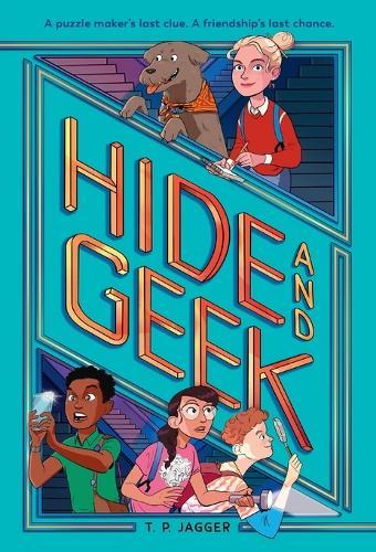 Hide and Geek  by T. P. Jagger at Abbey's Bookshop, 