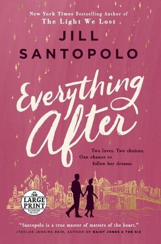 Everything After  by Jill Santopolo at Abbey's Bookshop, 
