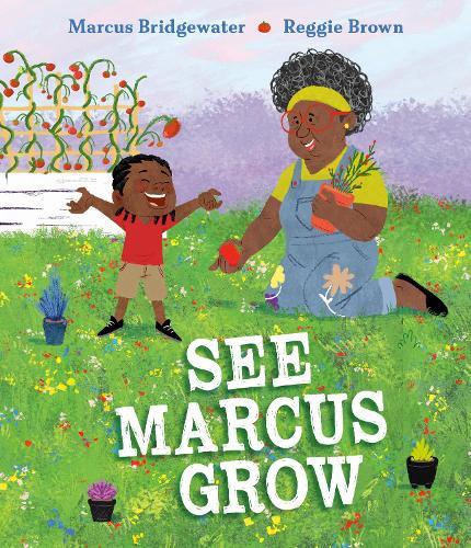 See Marcus Grow  by Marcus Bridgewater at Abbey's Bookshop, 